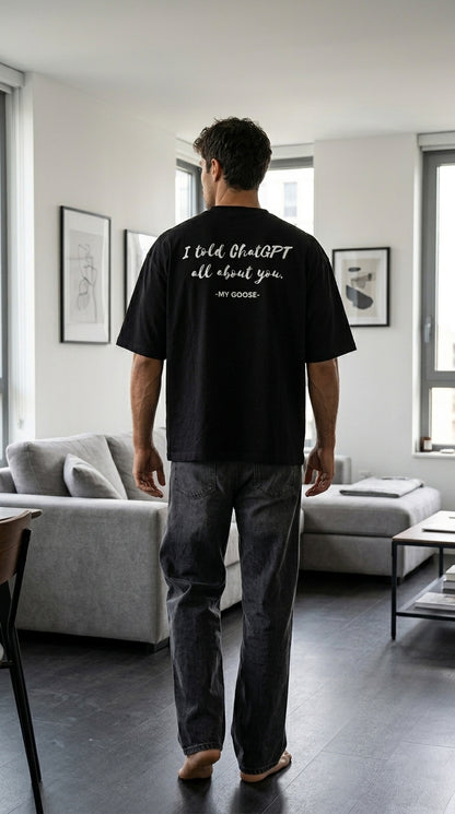 My Goose T-Shirt